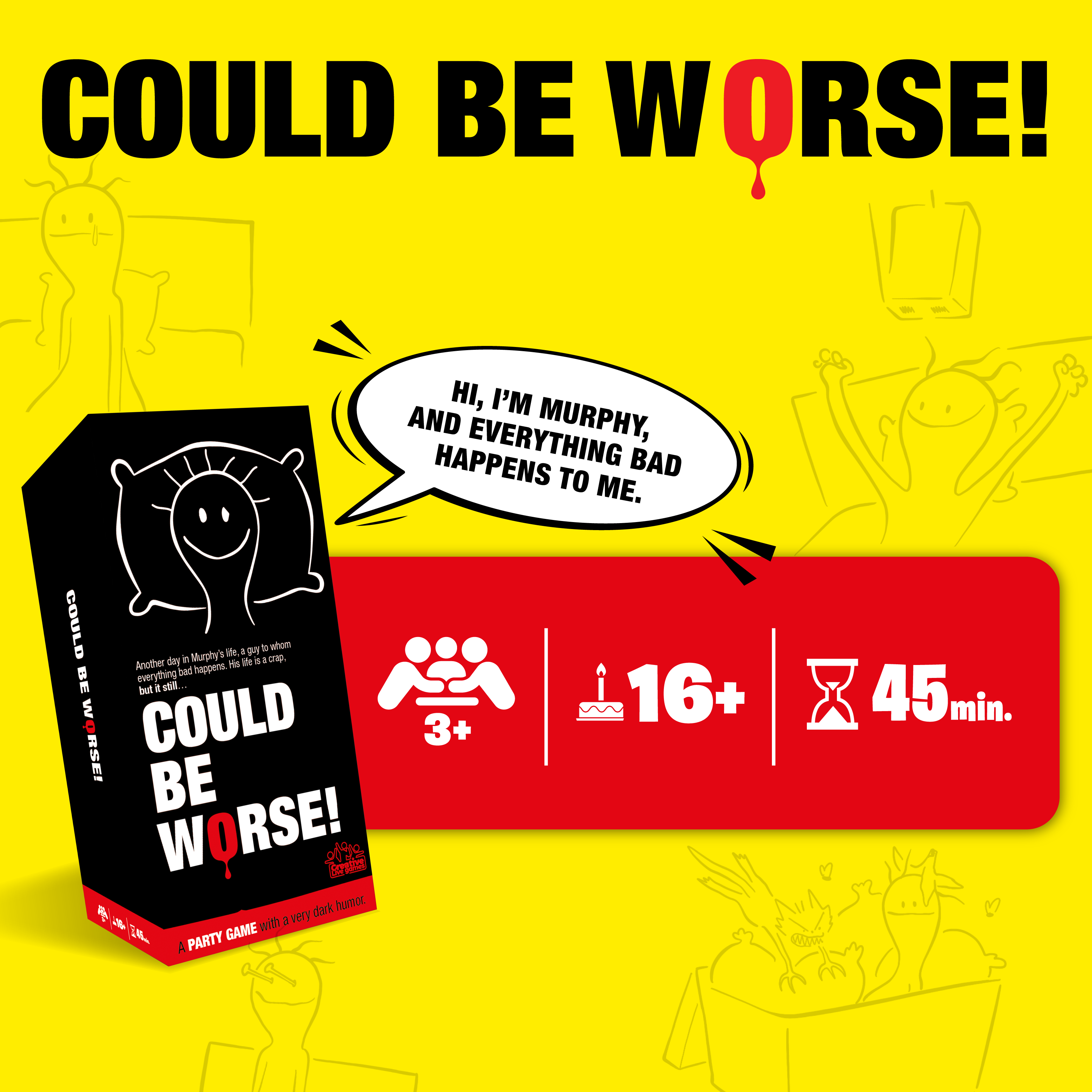 It Could be Worse - Creative Live Games